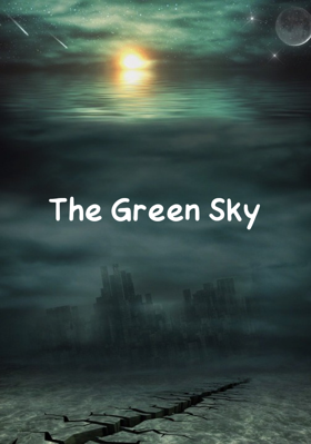 The Green Sky