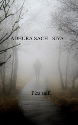 ADHURA SACH - SIYA