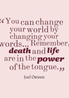 Life and death are spoken