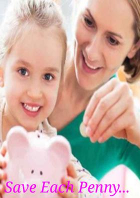 Save Each Penny...