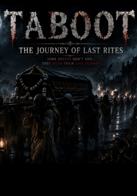 TABOOT: THE JOURNEY OF LAST RITES 