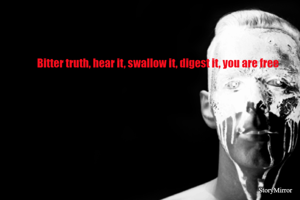 Bitter truth, hear it, swallow it, digest it, you are free
#SeedhiBaat