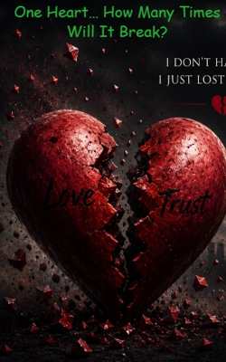 One Heart… How Many Times Will It Break?