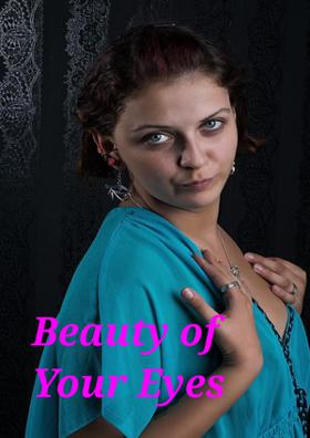 Beauty Of Your Eyes