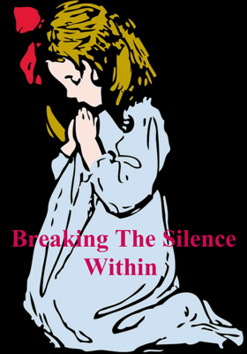 Breaking The Silence Within 