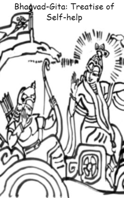 Bhagvad-Gita: Treatise of Self-help