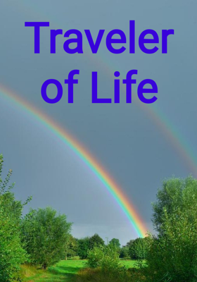 Traveler Of Life