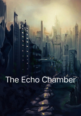The Echo Chamber