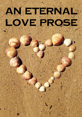 An Eternal Love Prose