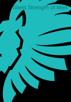 The Silent Strength of Men"