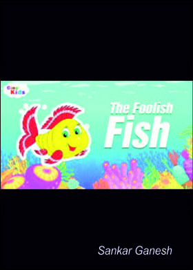 The Foolish Fish