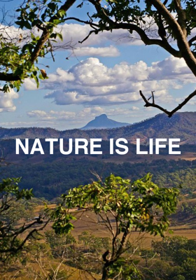NATURE IS LIFE