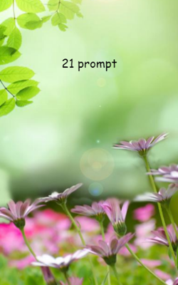 21 prompt, Garden