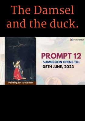 The Damsel And The Duck