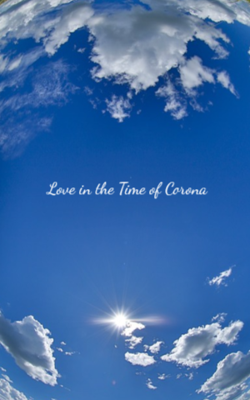 Love in the Time of Corona