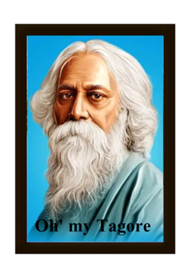 Oh' my Tagore