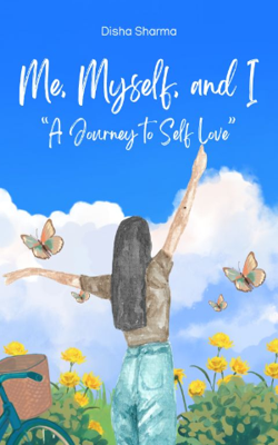 Me, Myself and I, Journey To Self Love