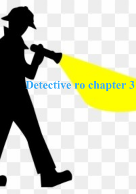 Detective Ro Chapter 3