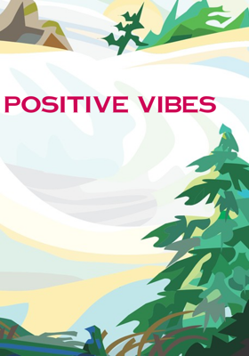 Positive Vibes