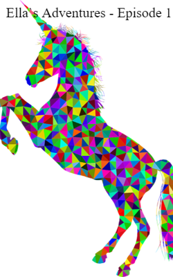 Ella`s Adventures - Episode 1