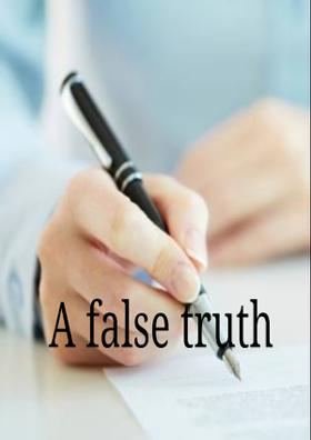 A False Truth