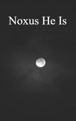 Noxus He Is