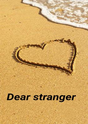 Dear Stranger