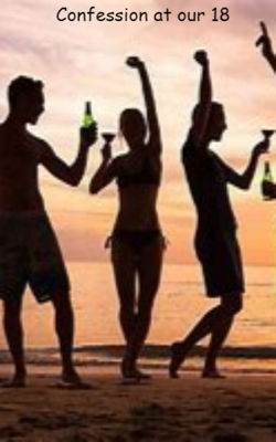 Confession at our 18