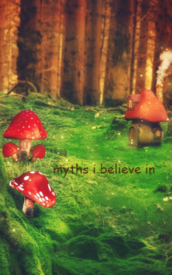 Myths I believe in