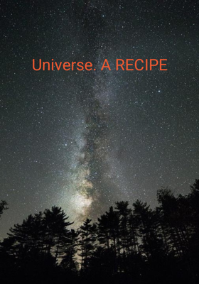 Universe. A RECIPE 