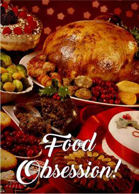 Food Obsession!