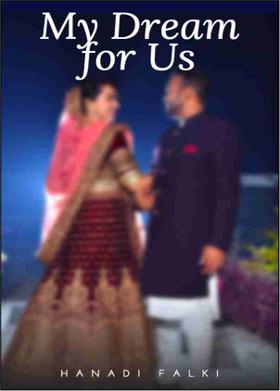 My Dream For Us