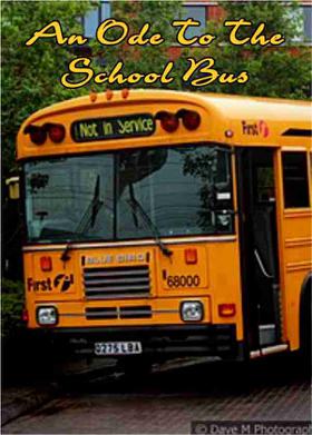 An Ode To The School Bus