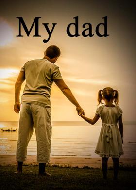 My dad