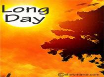 Long Day
