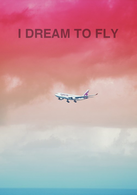 I Dream To Fly