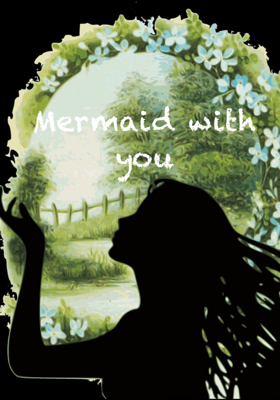 Mermaid With You