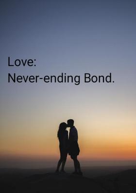 Love: Never-Ending Bond