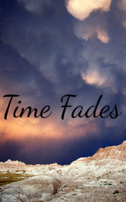 Time Fades