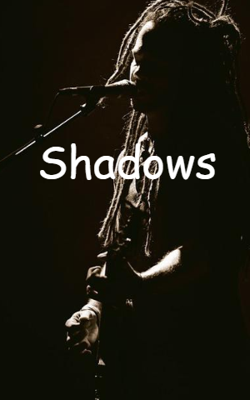 Shadows