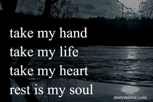 take my hand...