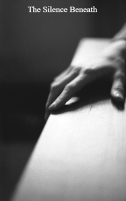 The Silence Beneath