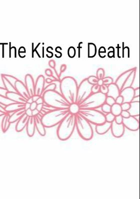 The Kiss of Death