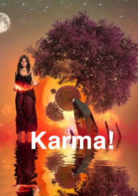 Karma!