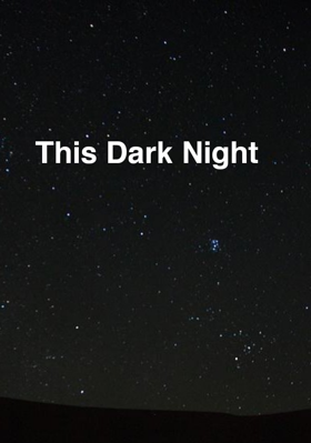 This Dark Night