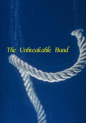 The Unbreakable Bond