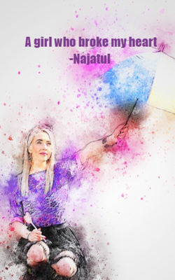 A Girl Who Broke My Heart