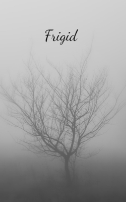 Frigid