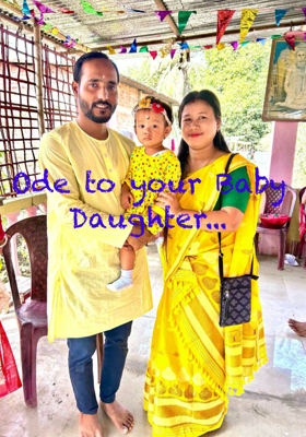 Ode to your Baby Daughter...