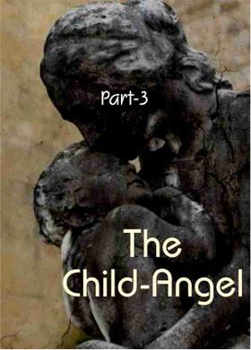 The Child's Return (Part 3)
